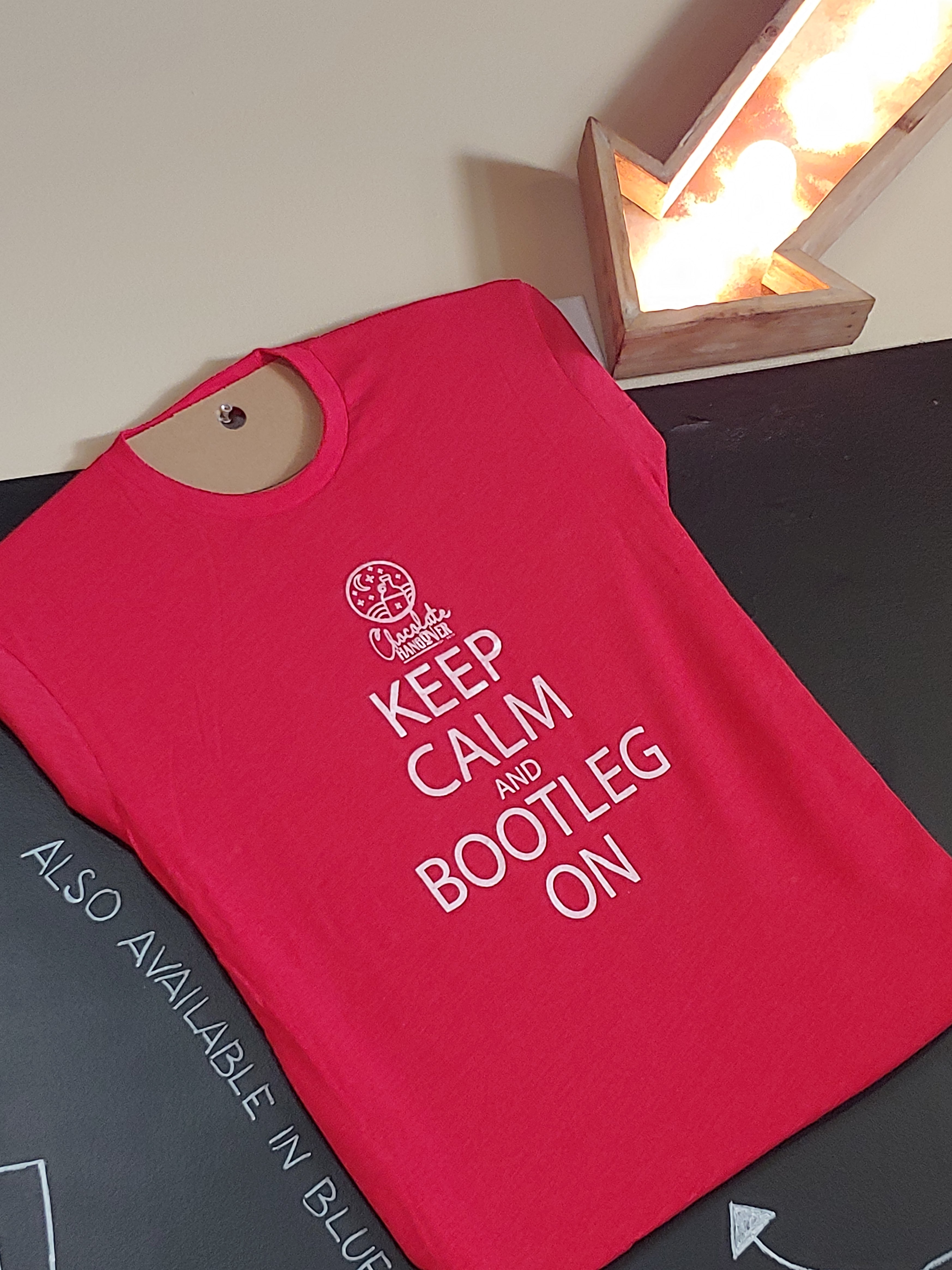 Keep Calm and Bootleg On T-shirt