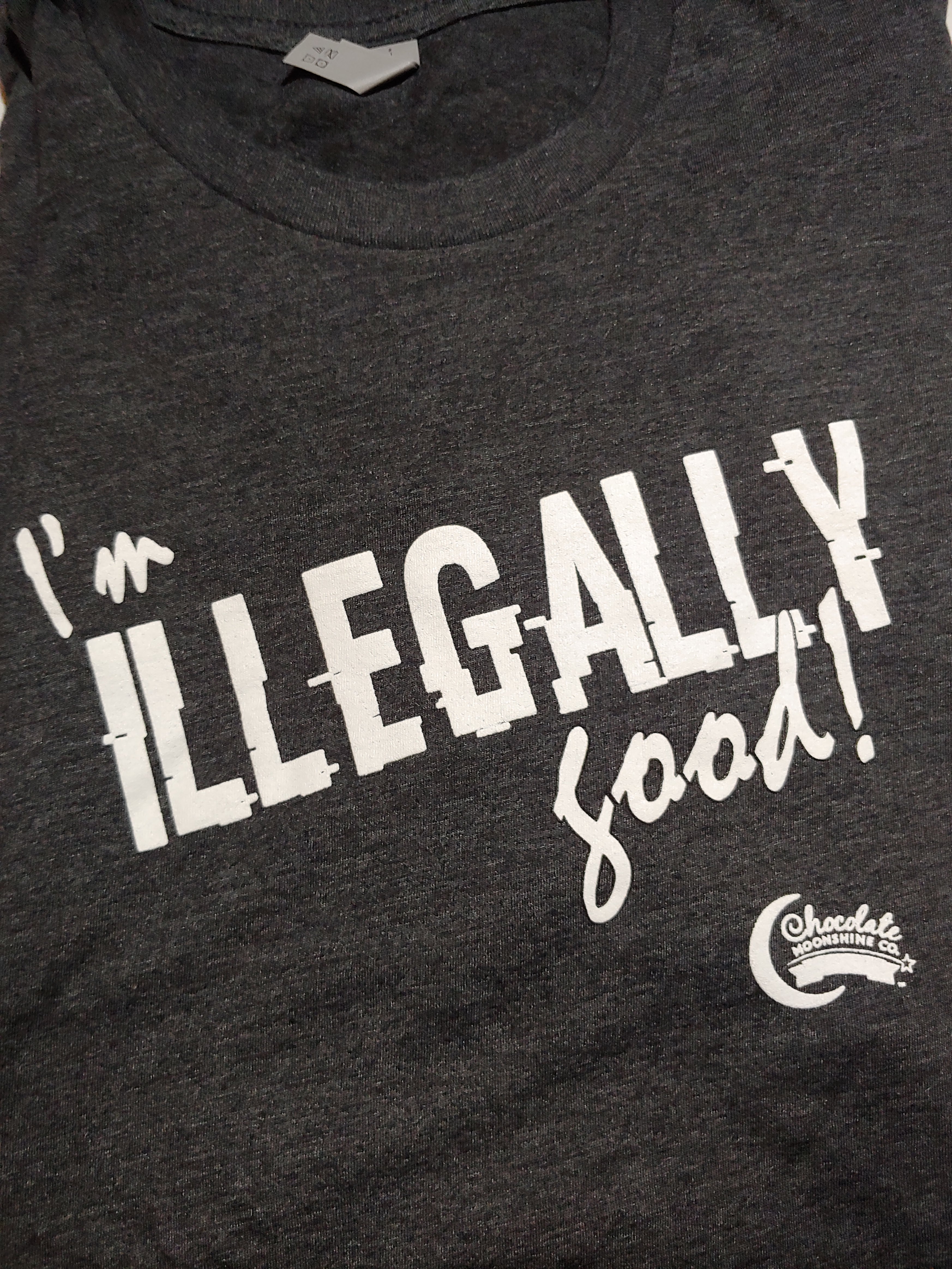 I'm Illegally Good T-Shirt